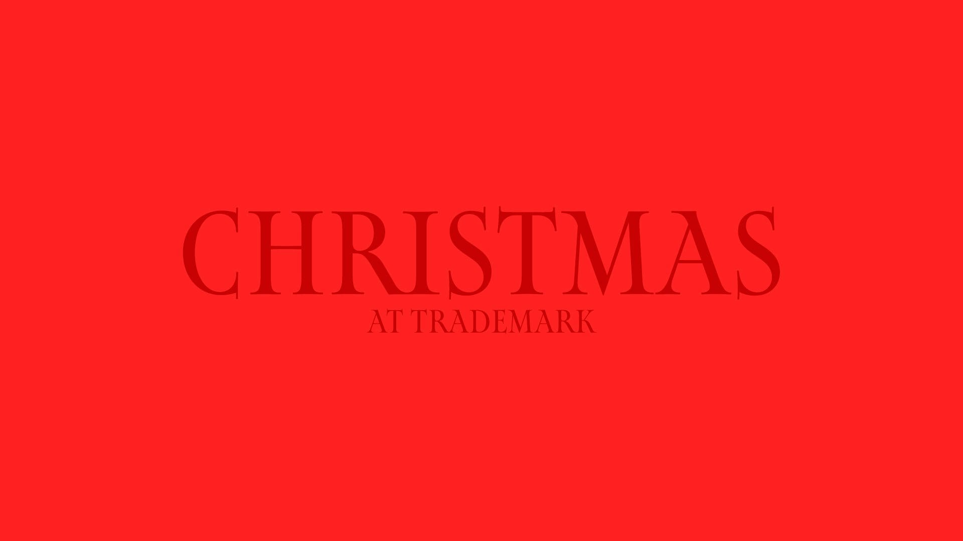 Christmas at Trademark - Trademark Church